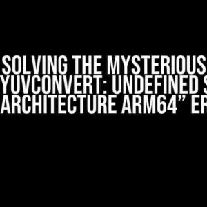 Solving the Mysterious “_SharpYuvConvert: undefined symbols for architecture arm64” Error