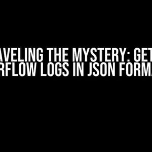 Unraveling the Mystery: Getting Airflow Logs in JSON Format